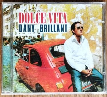DANY BRILLANT – Dolce Vita – CD, Zo goed als nieuw, Inclusief boekje, Album, Pop