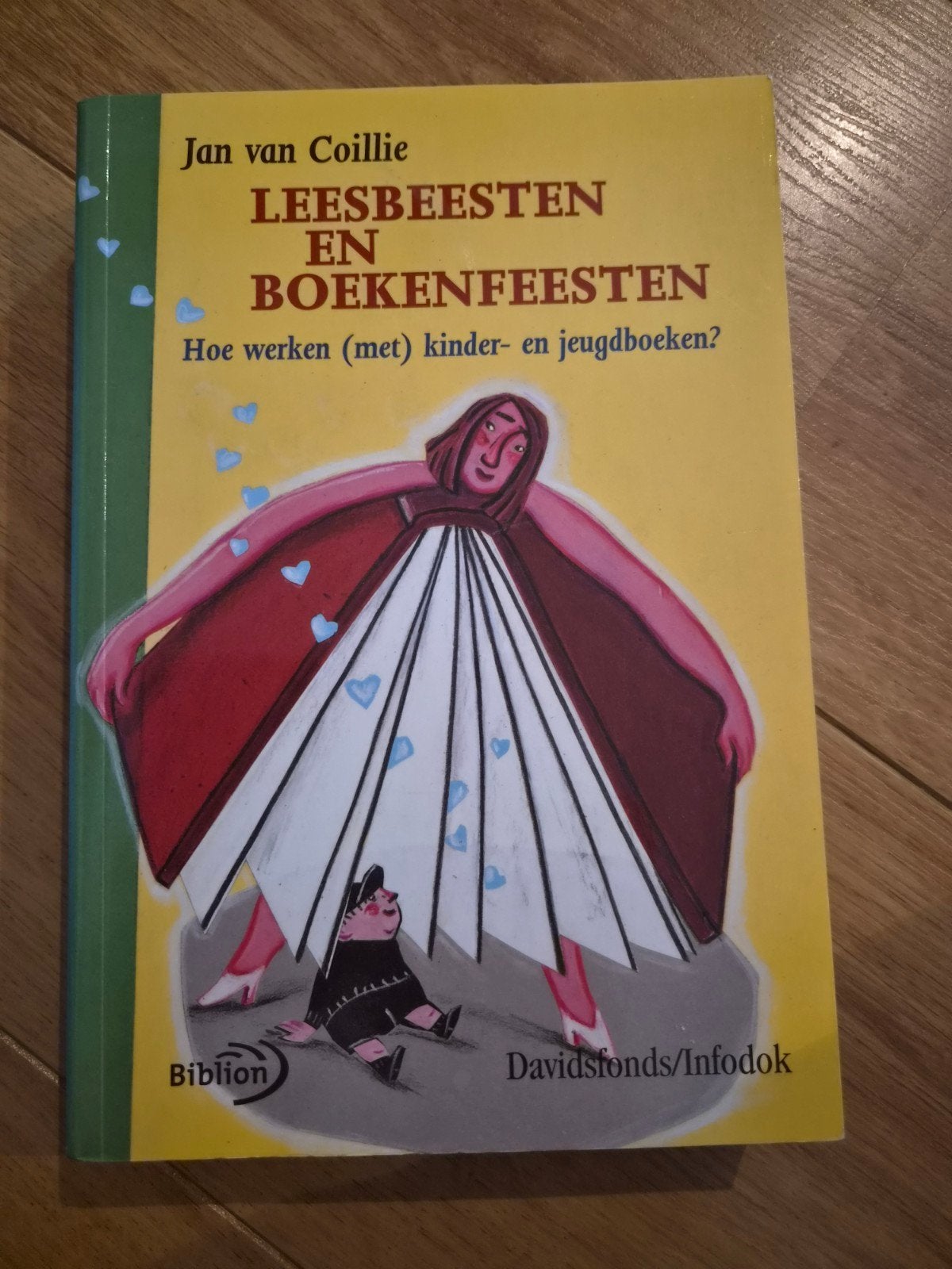 Leesbeesten en Boekenfeesten - Jan van Coillie, Ophalen