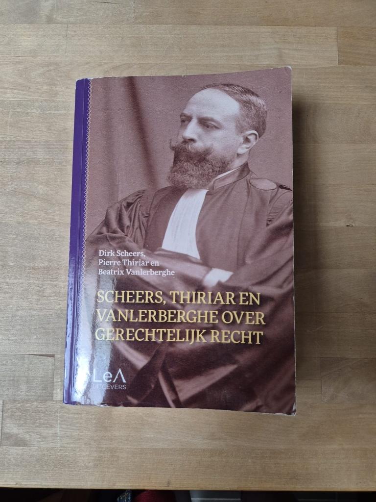Gerechtelijk recht, Boeken, Ophalen of Verzenden, Zo goed als nieuw, Hogeschool, Scheers, Thiriar en Vanlerberghe