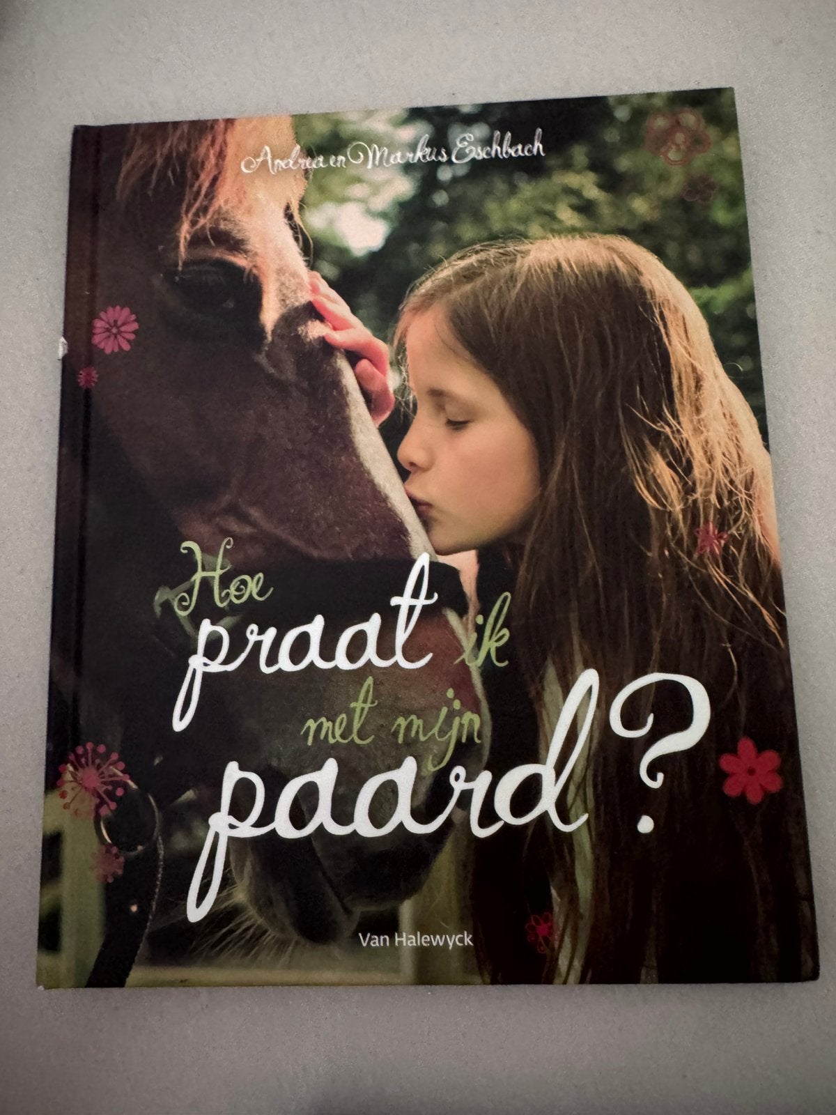 Markus Eschbach - Comment parler à mon cheval ?, Enlèvement ou Envoi, Markus Eschbach; Andrea Eschbach