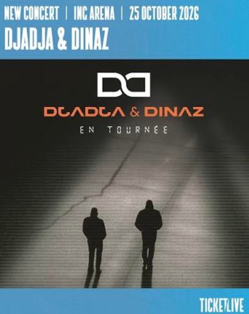 Vente 2 places concert Djadja & Dinaz Bruxelles 25/10/2026, Deux personnes, Octobre