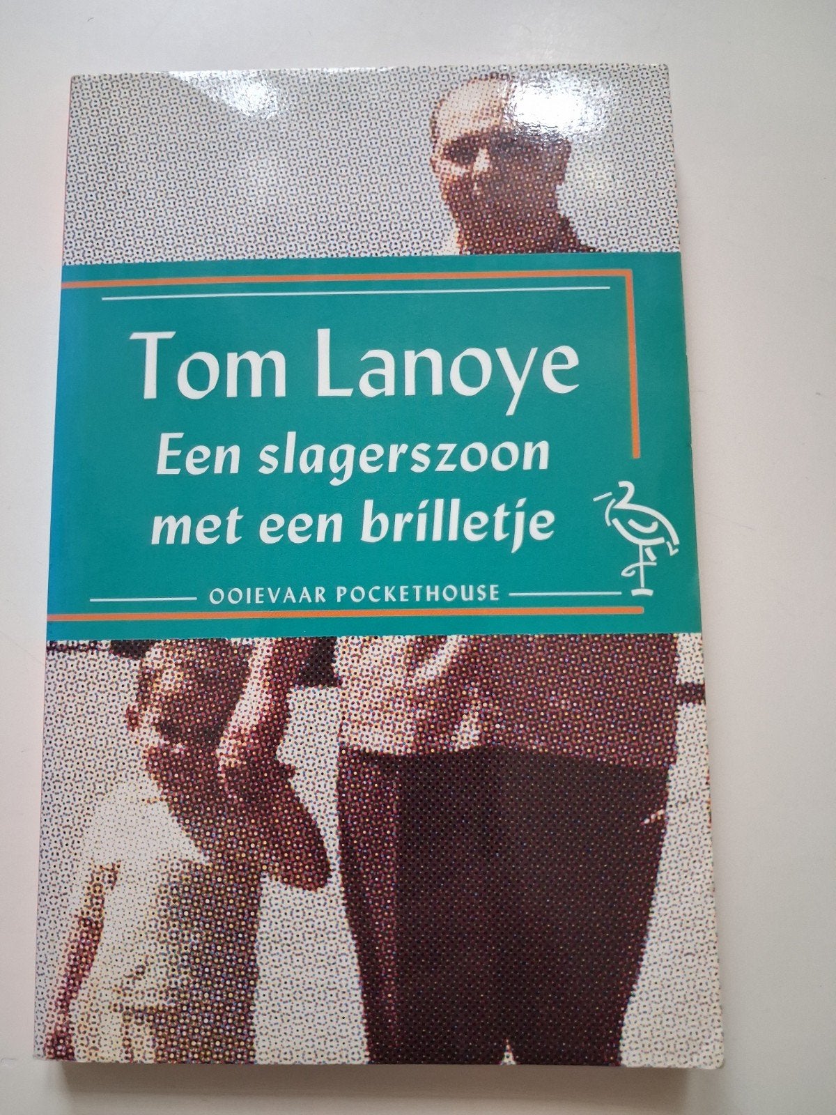 Tom Lanoye - Le fils d'un boucher portant des lunettes, Livres, Enlèvement, Utilisé, Tom Lanoye