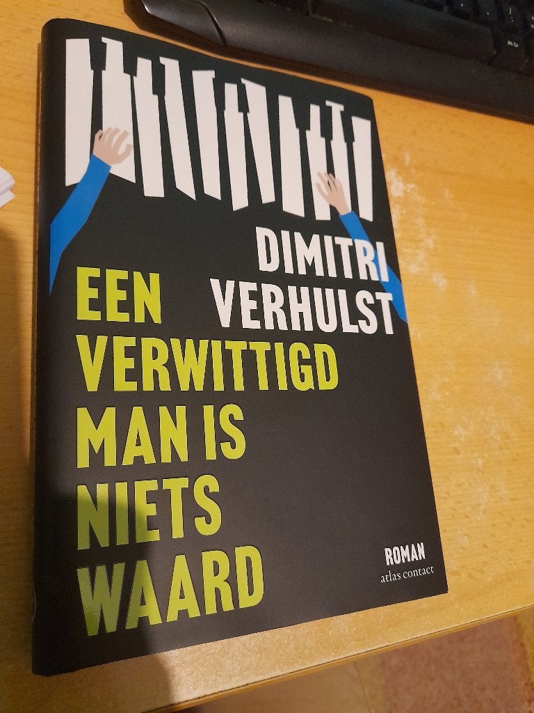 Een verwittigd man is niets waard - Dimitri Verhulst, Boeken, Romans, Ophalen of Verzenden, Nieuw, Dimitri Verhulst, België
