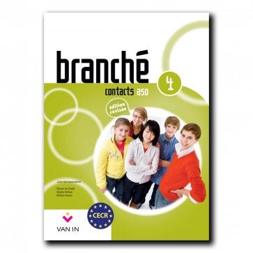 Leerboek Branché 4 ASO Edition Révisée Contacts – Van In, Boeken, Frans, ASO, Ophalen of Verzenden, Zo goed als nieuw