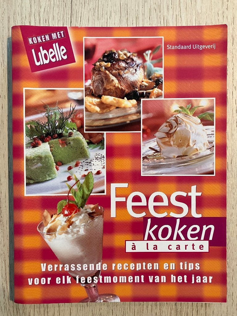 NIEUW Kookboek : Libelle Feestkoken à la carte, Boeken, Ophalen of Verzenden, Nieuw, Standard, Europa