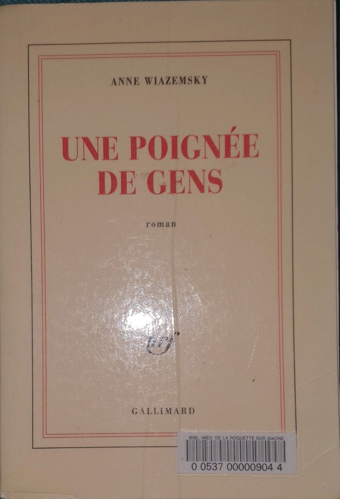 9782070746767, Enlèvement ou Envoi, Utilisé, Anne Wiazemsky