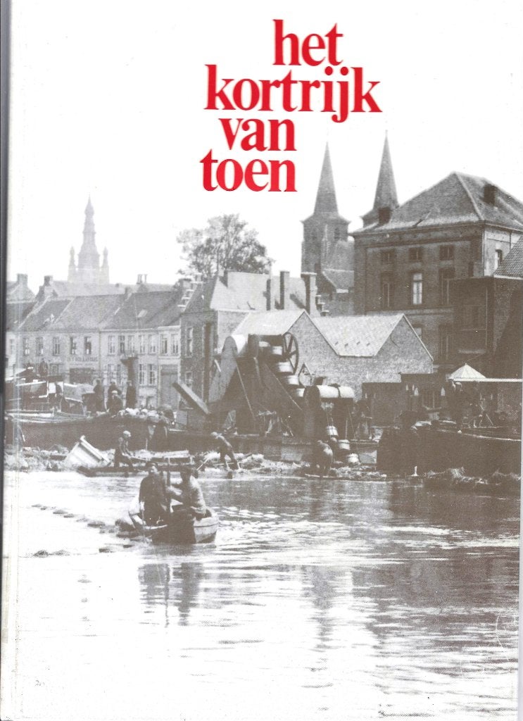 twee boeken Kortrijk, Boeken, Geschiedenis | Stad en Regio, Ophalen of Verzenden