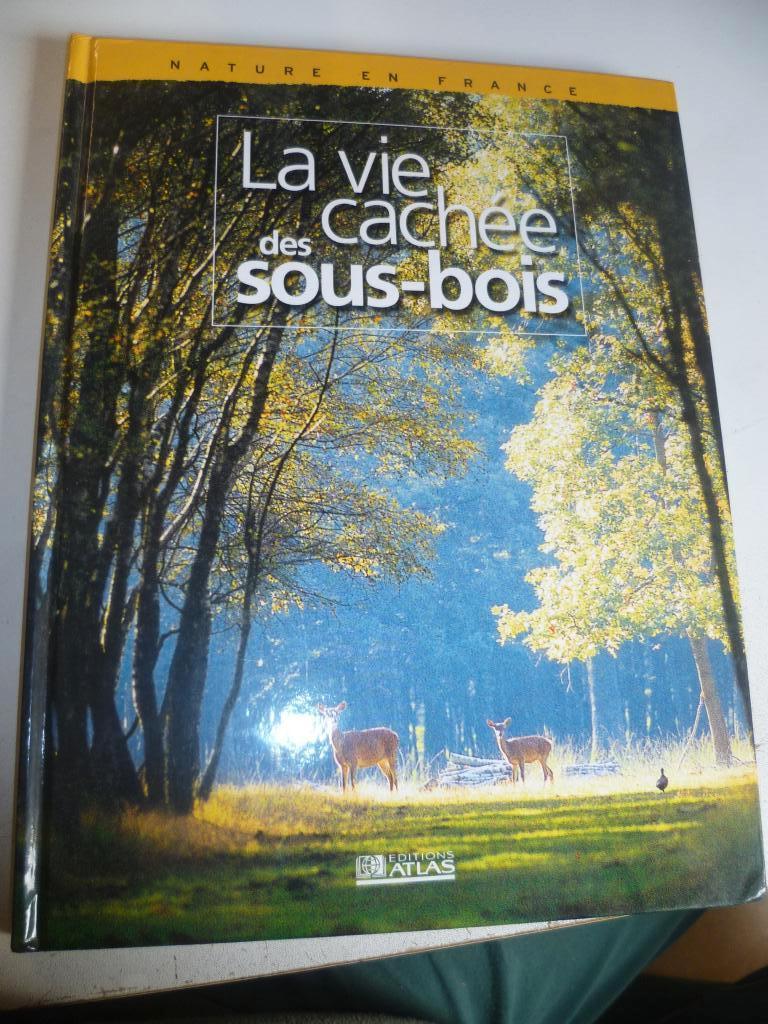 la vie cachée des sous-bois, Livres, Enlèvement ou Envoi, Comme neuf