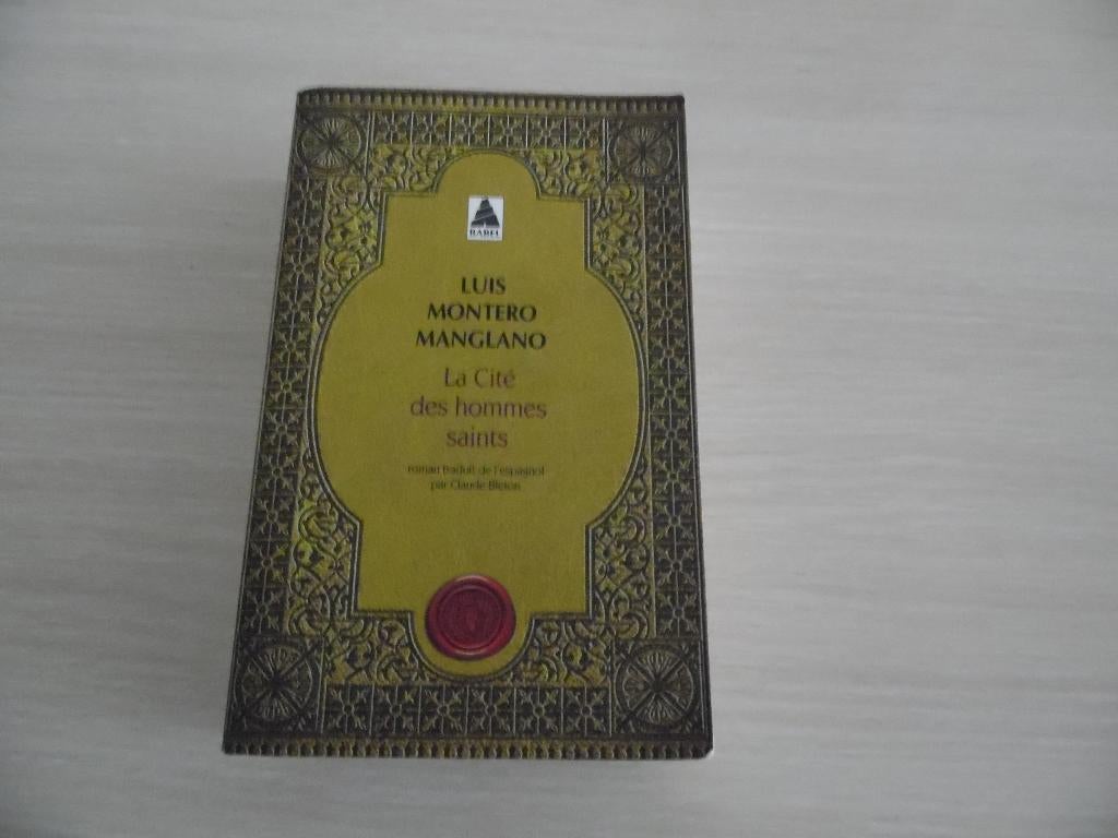 LA CITÉ DES HOMMES SAINTS       LUIS MONTERO MANGLANO, Enlèvement ou Envoi, Luis Montero Manglano, Comme neuf, Europe autre