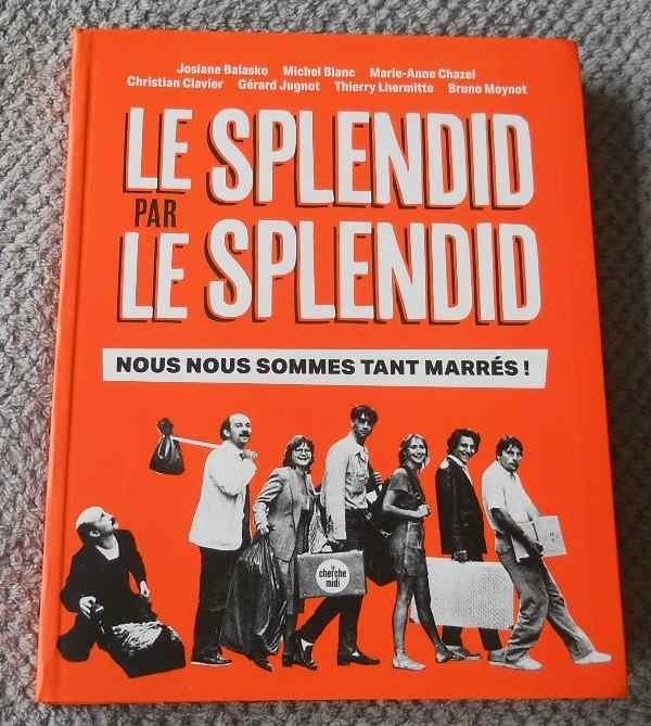 Le Splendid par le Splendid - Jugnot  Clavier  Lhermitte, Boeken, Film, Tv en Media, Ophalen of Verzenden, Gelezen