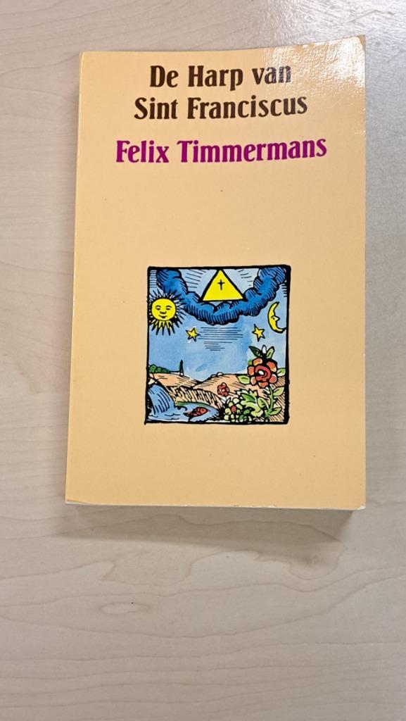 De harp van sint franciscus felix timmermans, Boeken, Ophalen of Verzenden