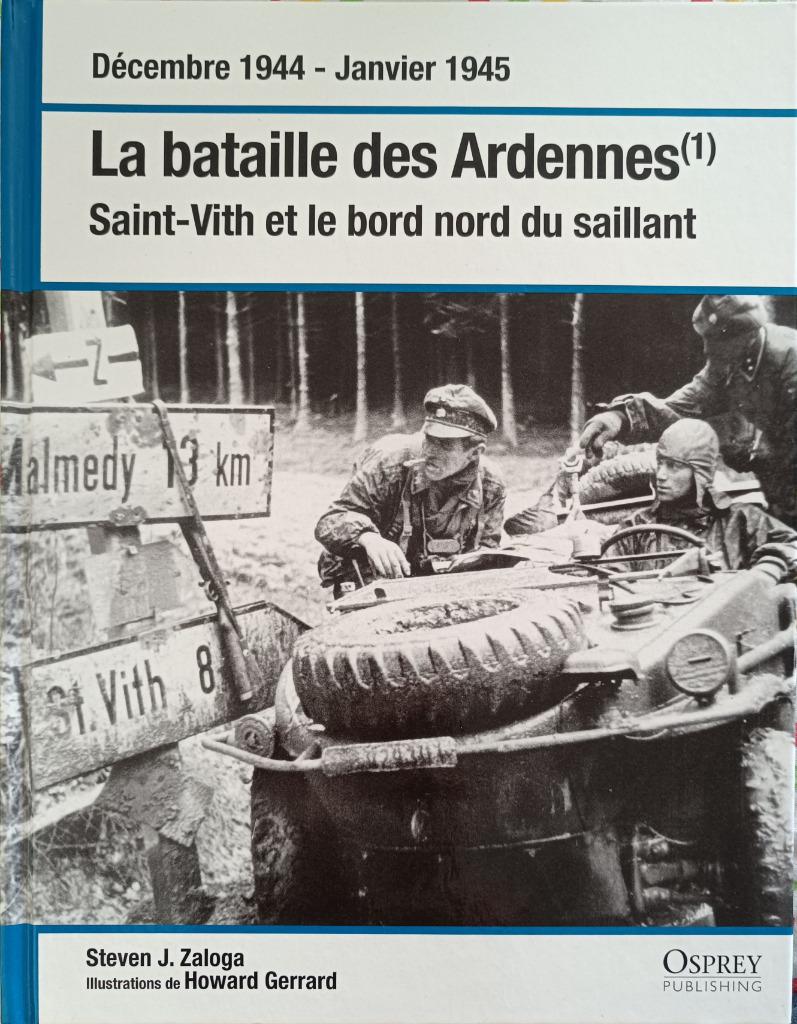 La bataille des Ardennes  Décembre 1944 Janvier 1945 :Zaloga, Livres, Steven J. Zaloga, Enlèvement ou Envoi, Deuxième Guerre mondiale