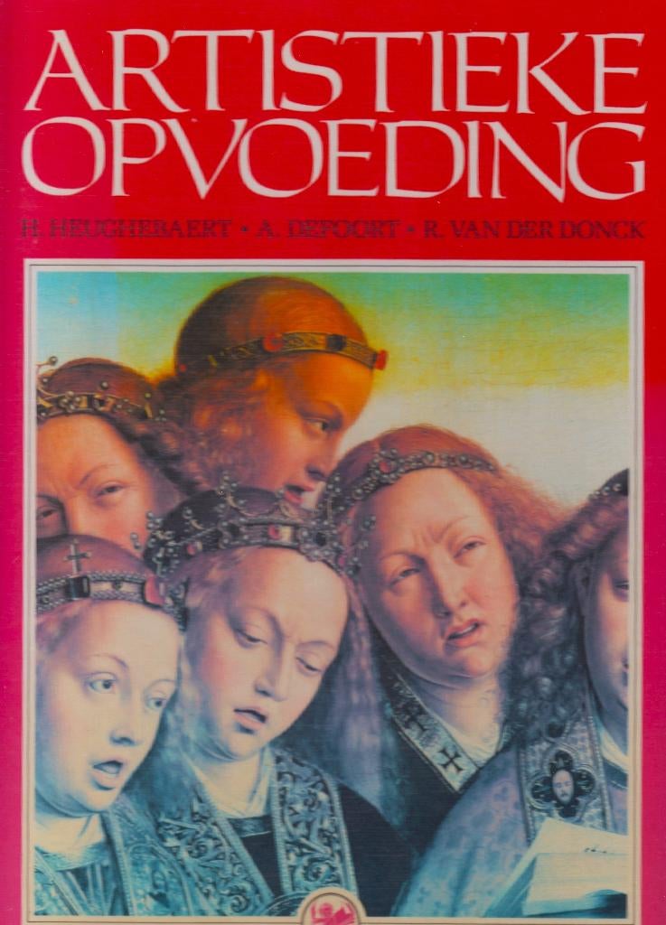 1988 - André DEFOORT, e.a. - Artistieke opvoeding, Boeken, Schoolboeken, Verzenden, Gelezen, Muziek, Diverse auteurs