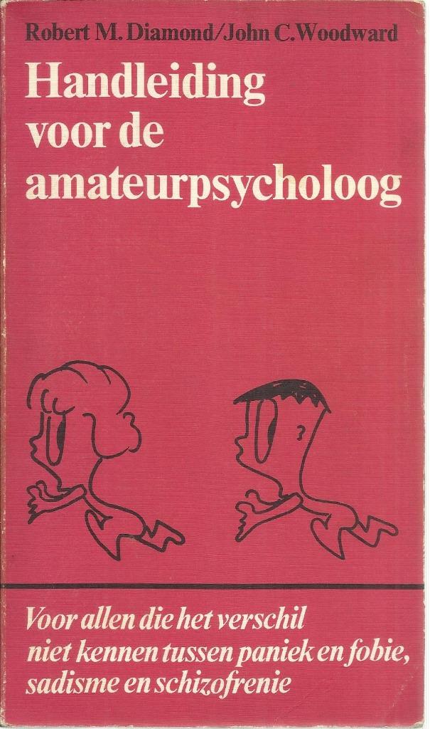 HANDLEIDING VOOR DE AMATEURPSYCHOLOOG, Enlèvement ou Envoi, Utilisé, Autres sujets/thèmes, Diamond & Woodward
