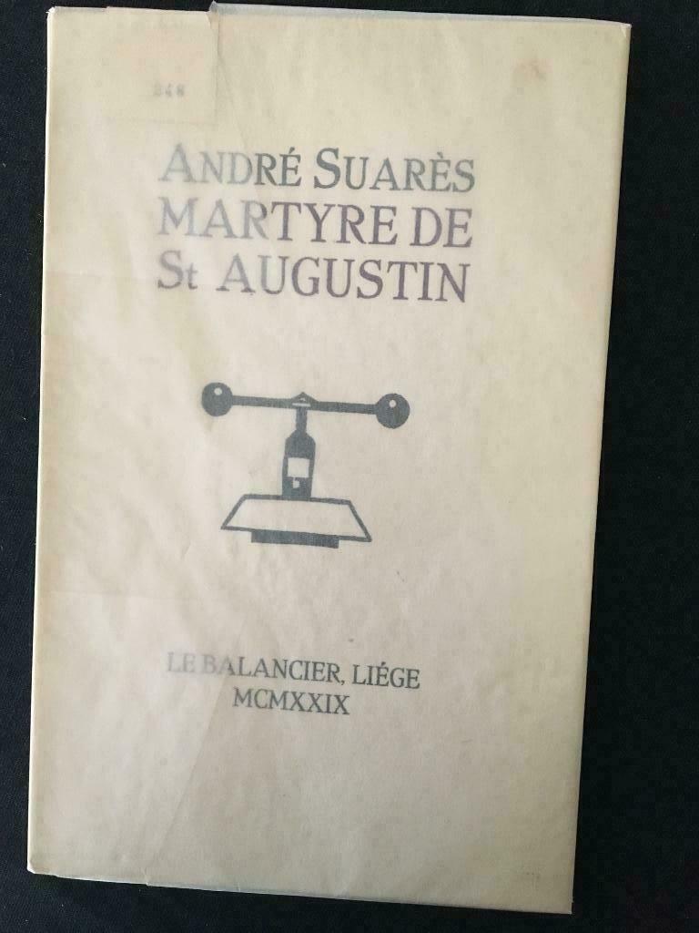 Martyre de St Augustin - André Suarès, Antiquités & Art, Envoi