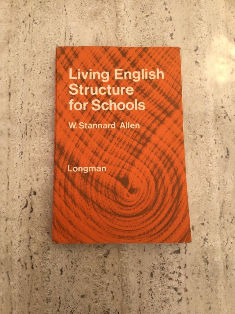 Living English Structure for Schools - W. Stannard Allen, Livres, Enlèvement ou Envoi