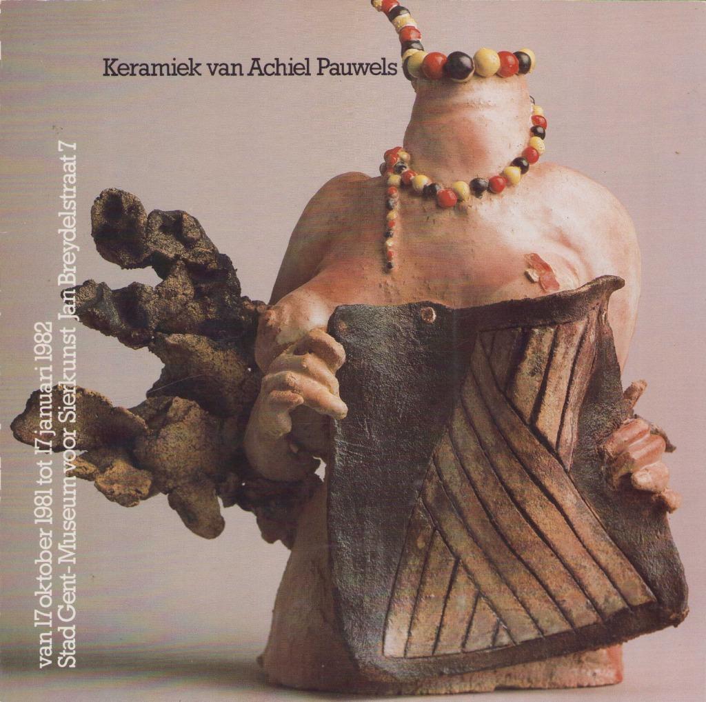 Keramiek van Achiel Pauwels - Museum van Sierkunst Gent 1982, Diverse auteurs, Ophalen of Verzenden, Zo goed als nieuw, Overige onderwerpen