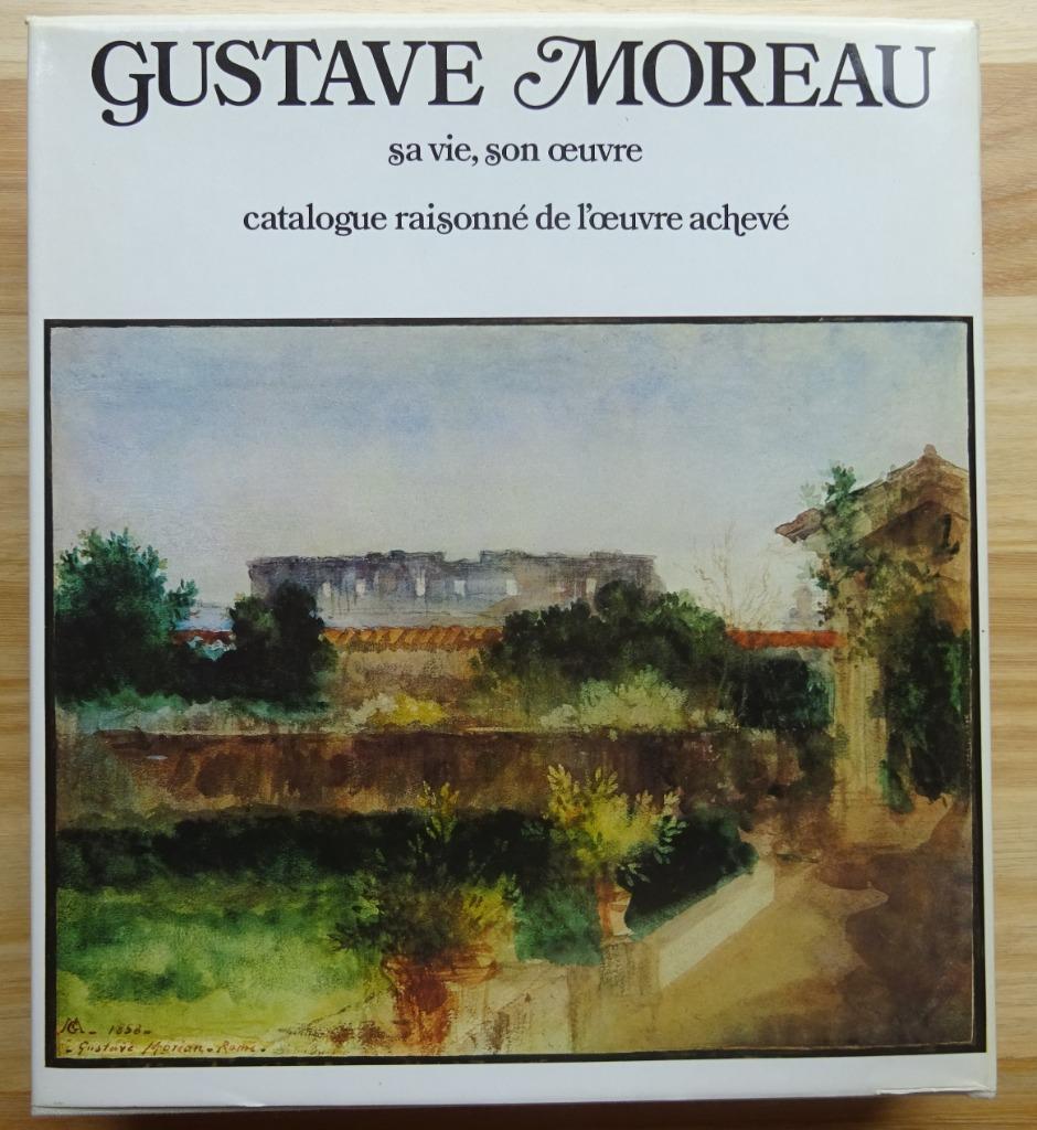 Gustave Moreau, Monographie - Catalogue raisonné - 1976, Enlèvement ou Envoi, Comme neuf, Peinture et dessin