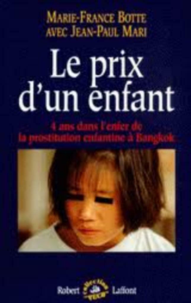 Livre  Le prix d'un enfant  " MARIE  FRANCE  BOTTE ", Enlèvement ou Envoi, Utilisé, Marie france botte