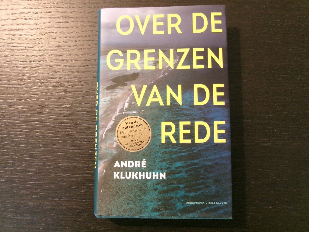 Over de grenzen van de rede  -André Klukhunn-, Ophalen of Verzenden