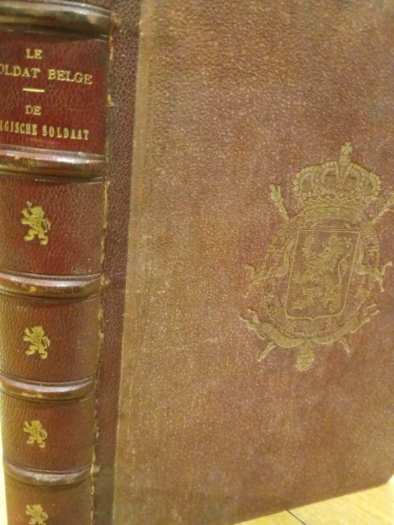 De belgische soldaat uitgave 1889 - 315 blz, Verzamelen, Militaria | Algemeen, Ophalen of Verzenden