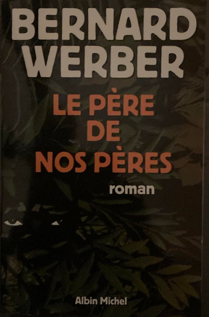 Bernard Werber - Le Pere De Nos Peres, Boeken, Science fiction, Ophalen of Verzenden