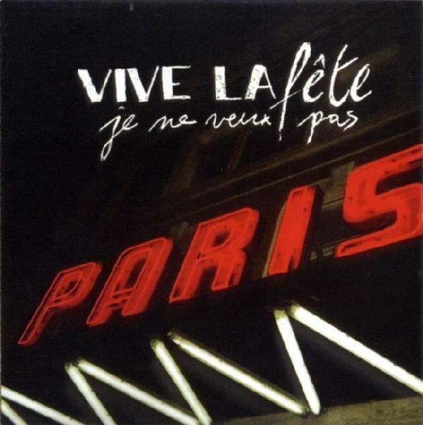 Vive La Fête* – Je Ne Veux Pas, Ophalen of Verzenden, Zo goed als nieuw