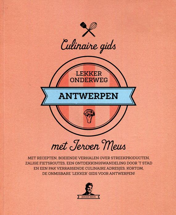 Lekker onderweg Antwerpen - Jeroen Meus, Boeken, Ophalen, Zo goed als nieuw, Overige onderwerpen