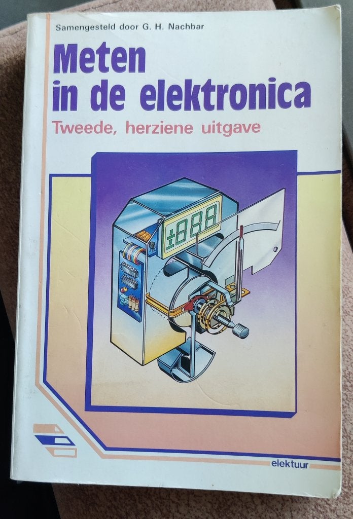 Meten in de elektronica, Boeken, Nederland, G. H. Nachbar, Ophalen, Gelezen