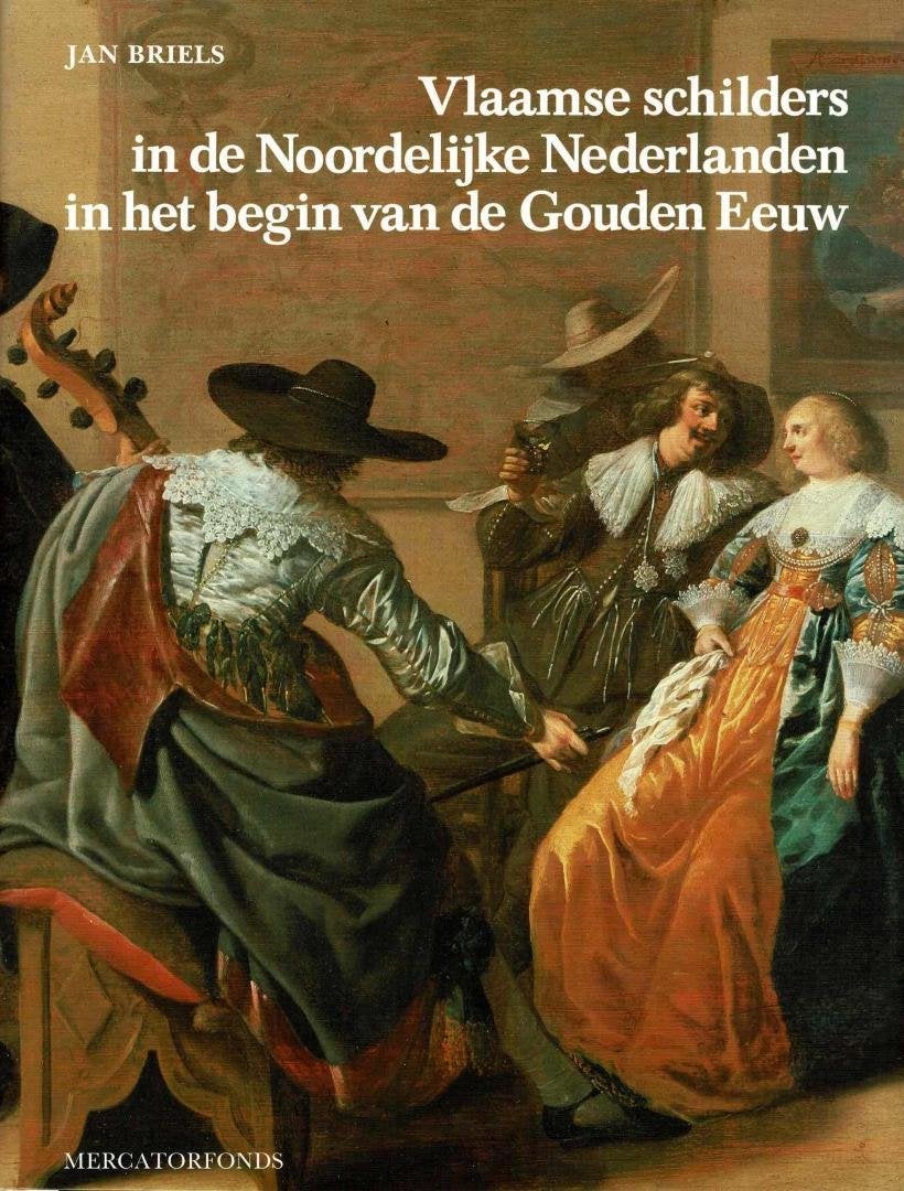 Vlaamse schilders in de noordelijke Nederlanden - 1987, Ophalen of Verzenden, Gelezen