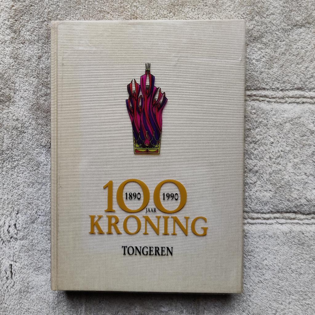 100 jaar kroning Tongeren, Ophalen of Verzenden, Gelezen, Willy Moermans - Valere Ruwet - Piet Severijns