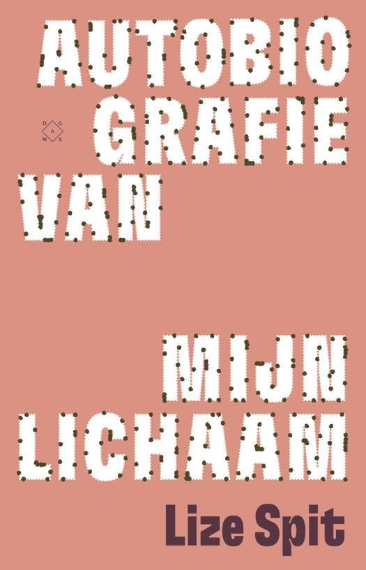 Lize Spit: autobiografie van mijn lichaam, Boeken, Ophalen of Verzenden, Zo goed als nieuw, Lize Spit, België