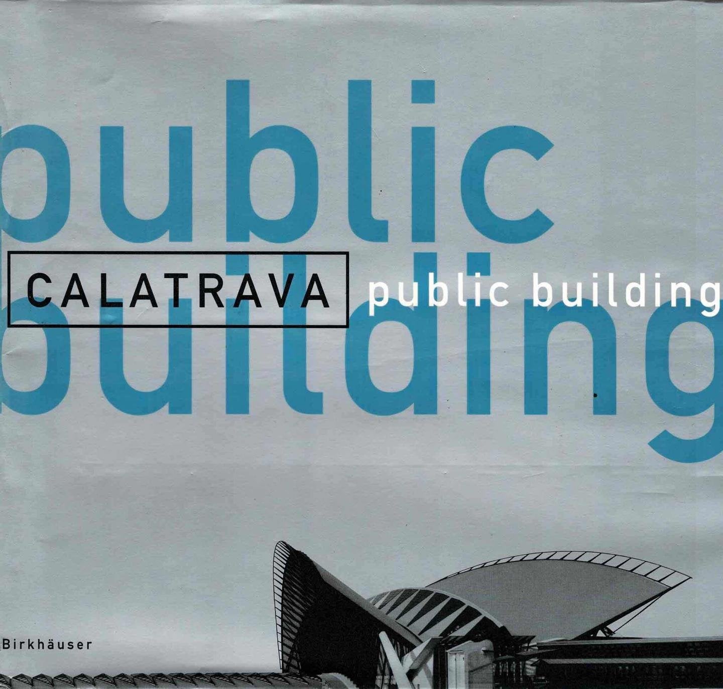 Calatrava / Public Buildings, Ophalen of Verzenden, Gelezen