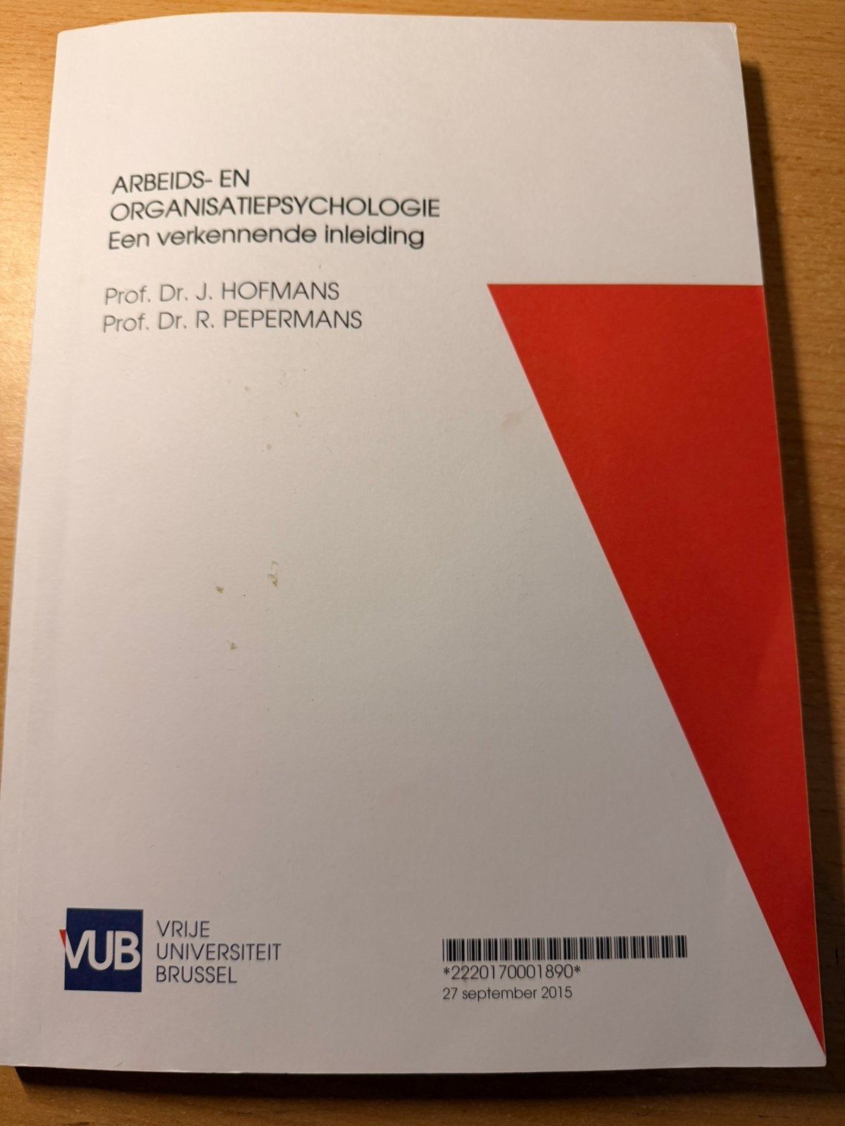 Arbeids-en organisatiepsychologie, Enlèvement ou Envoi, Utilisé