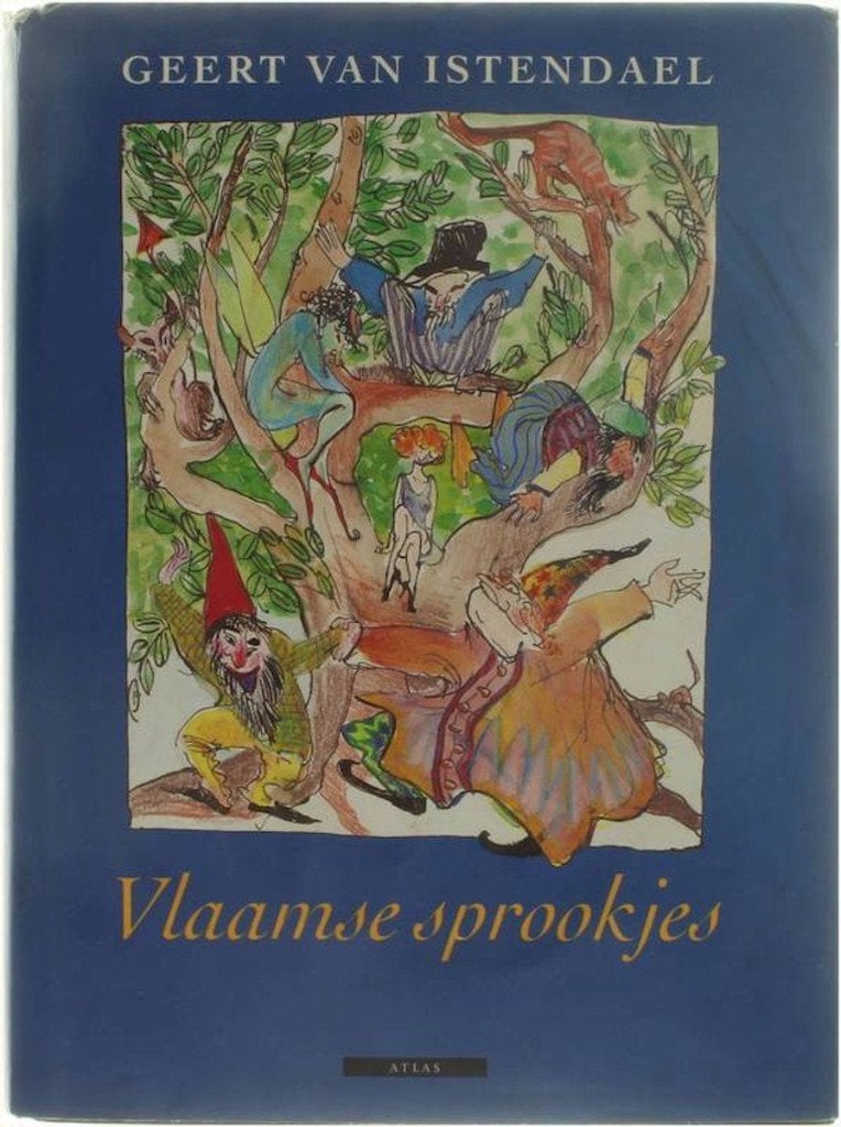 boek: Vlaamse sprookjes/Geert Van Istendael, Ophalen of Verzenden, Zo goed als nieuw, Fictie