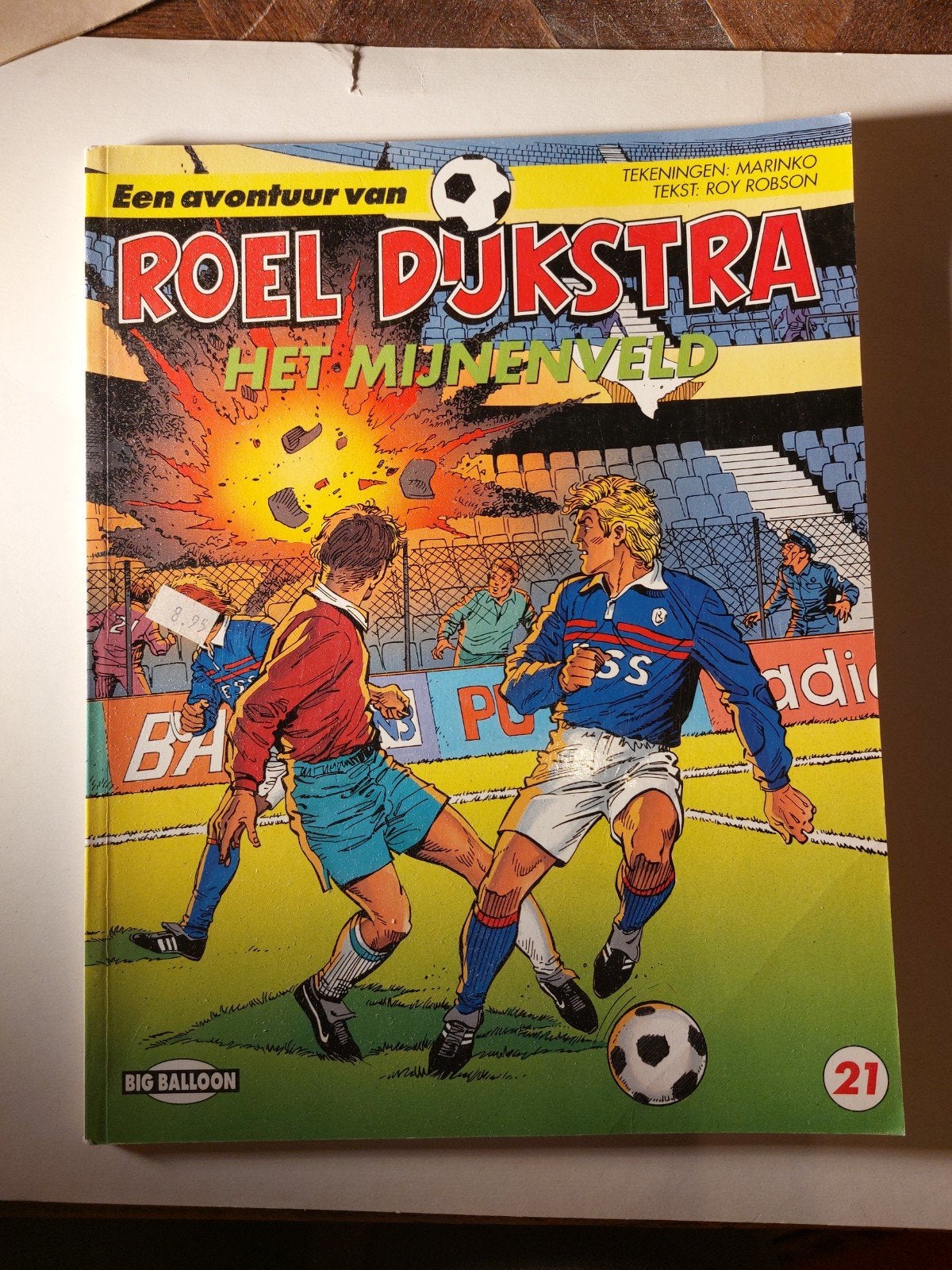 Roel Dijkstra nr21 het mijnenveld, Enlèvement ou Envoi
