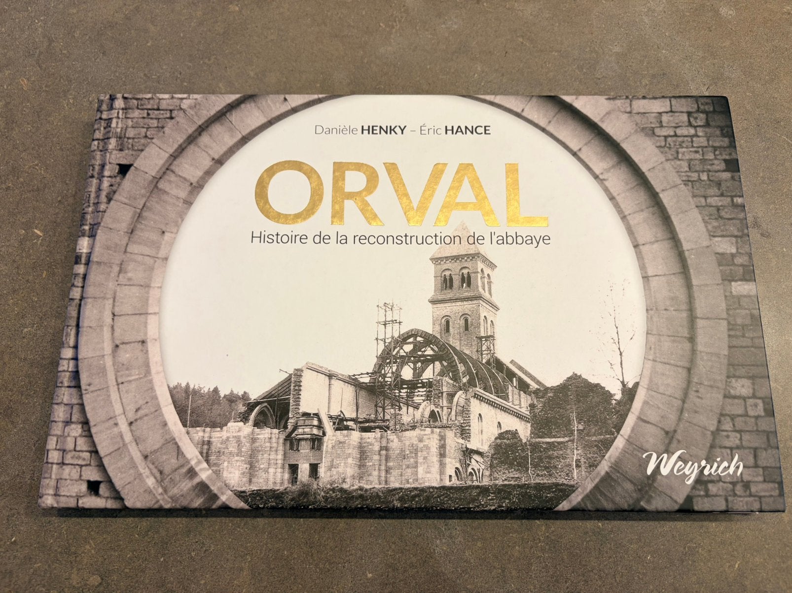 Boek Orval Histoire de la reconstruction de l'abbaye, Boeken, Geschiedenis | Nationaal, Zo goed als nieuw, 20e eeuw of later, Ophalen of Verzenden