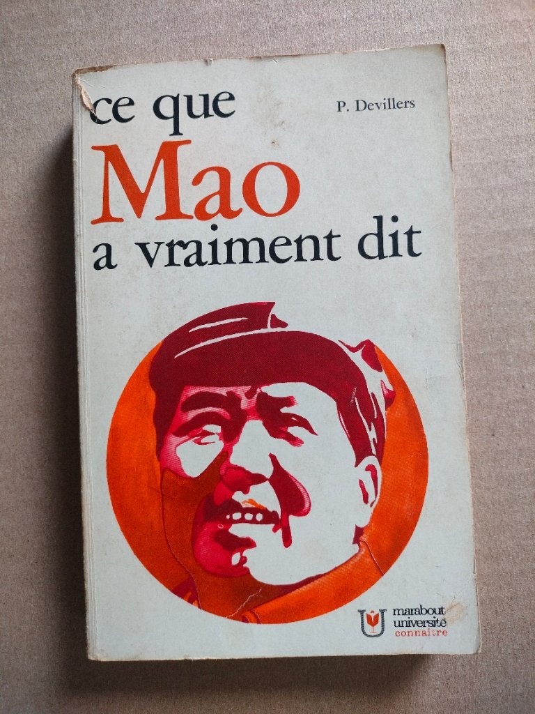 Ce que Mao a vraiment dit - Philippe Devillers, Enlèvement ou Envoi, Utilisé, Société, Philippe Devillers