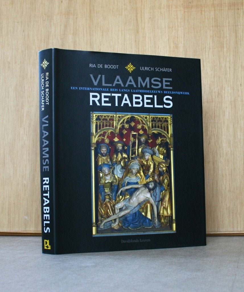 Vlaamse retabels. Laatmiddeleeuws beeldsnijwerk., Enlèvement ou Envoi, Comme neuf, Ria De Boodt/Ulrich Schäfer
