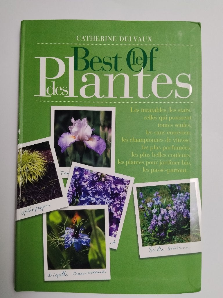 Best Of Des Plantes - Catherine Delvaux, Livres, Maison & Jardinage, Enlèvement ou Envoi, Utilisé