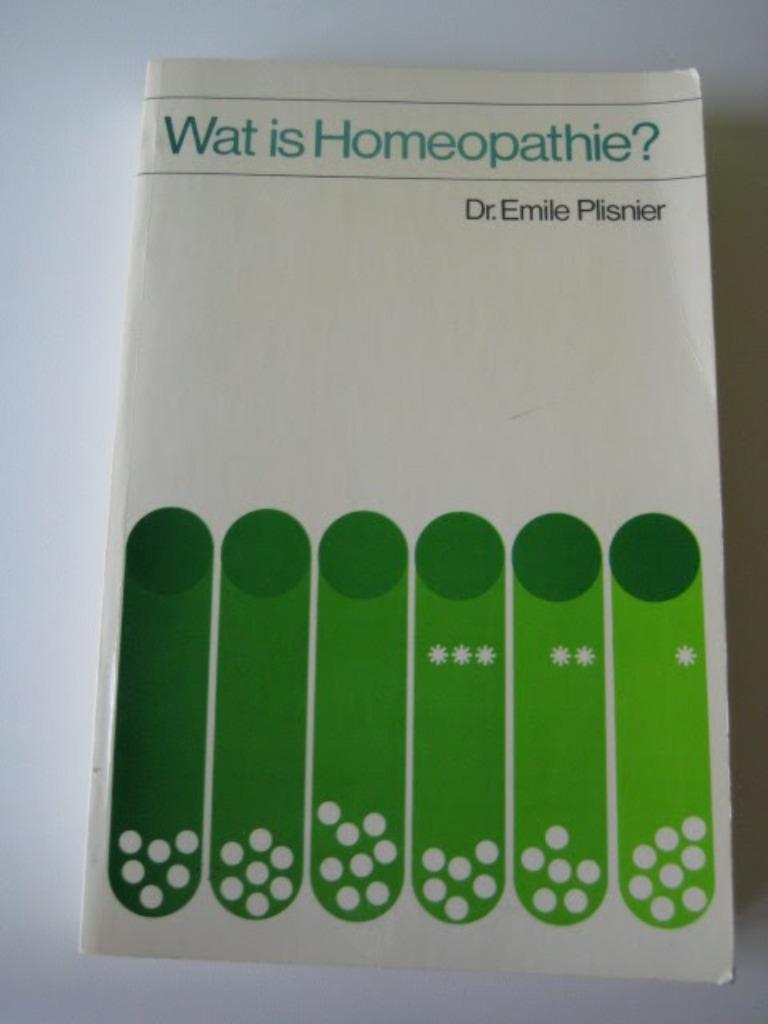 Wat is homeopathie ?, Enlèvement ou Envoi, Utilisé, Plantes et Alternatives, Emile Plisnier