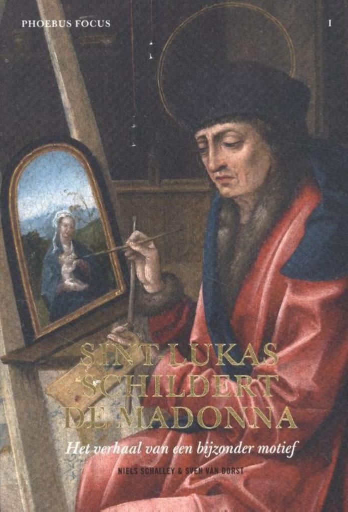 Sint-Lukas schildert de Madonna. Phoebus Focus 1, Enlèvement ou Envoi, Neuf