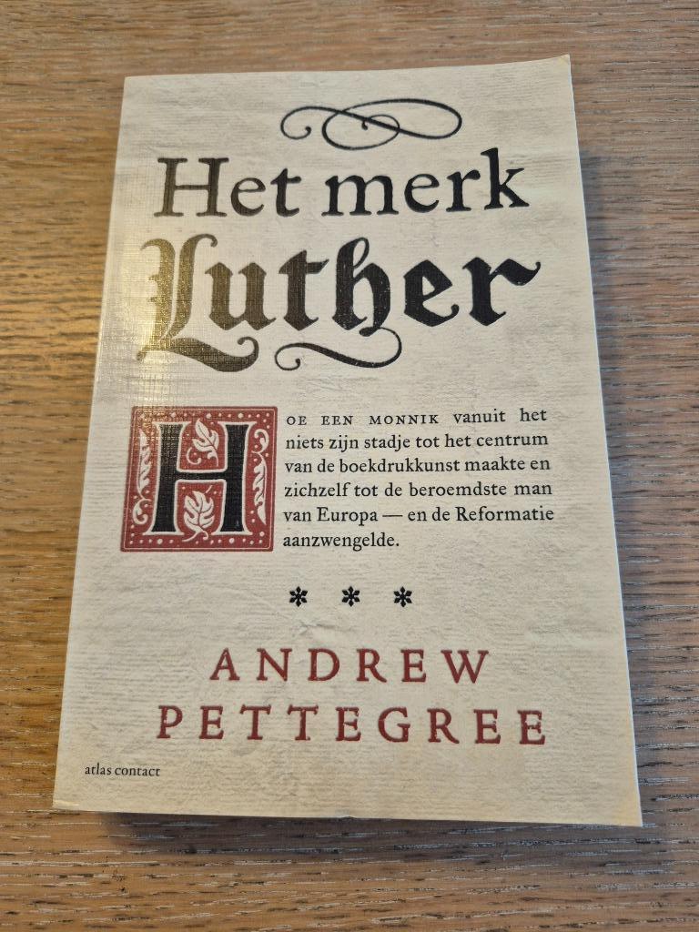 Boek "Het merk Luther", Ophalen of Verzenden, Zo goed als nieuw, Andrew Pettegree, Europa