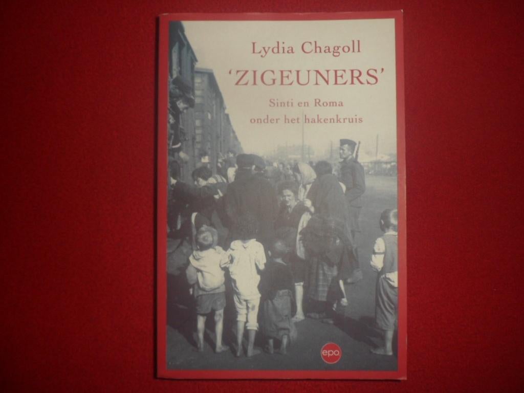 Lydia Chagoll: 'Zigeuners', Boeken, Tweede Wereldoorlog, Lydia Chagoll, Ophalen of Verzenden, Zo goed als nieuw