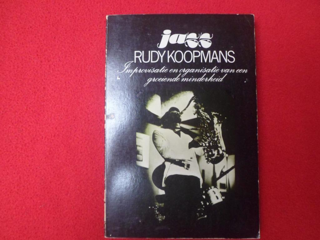 Rudy Koopmans: Jazz, Livres, Musique, Rudy Koopmans, Enlèvement ou Envoi, Utilisé, Genre ou Style