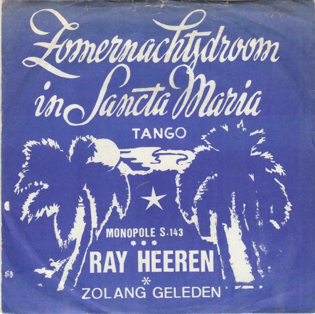 45T: Ray Heeren: Zolang geleden  : Monopole, Cd's en Dvd's, Vinyl | Nederlandstalig, Ophalen of Verzenden, Overige formaten