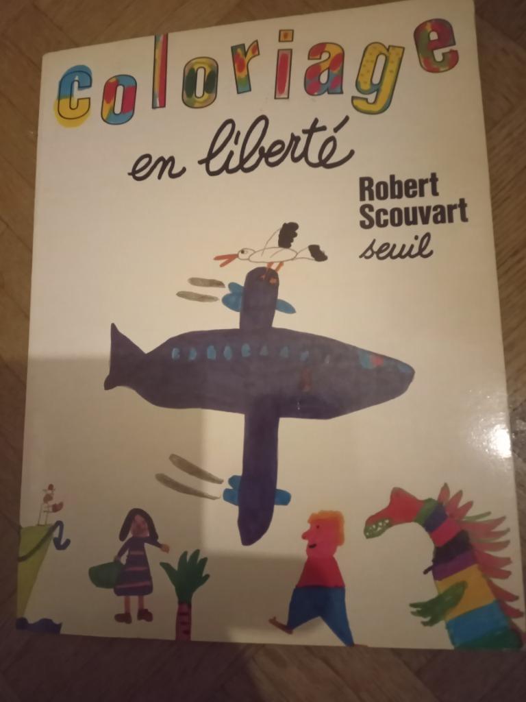 Livre coloriage en liberté Robert scouvart, Ophalen of Verzenden, Nieuw