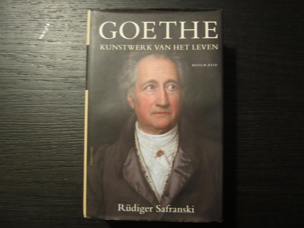 Goethe -Kunstwerk van het leven-  Rüdiger Safranski, Boeken, Literatuur, Ophalen of Verzenden