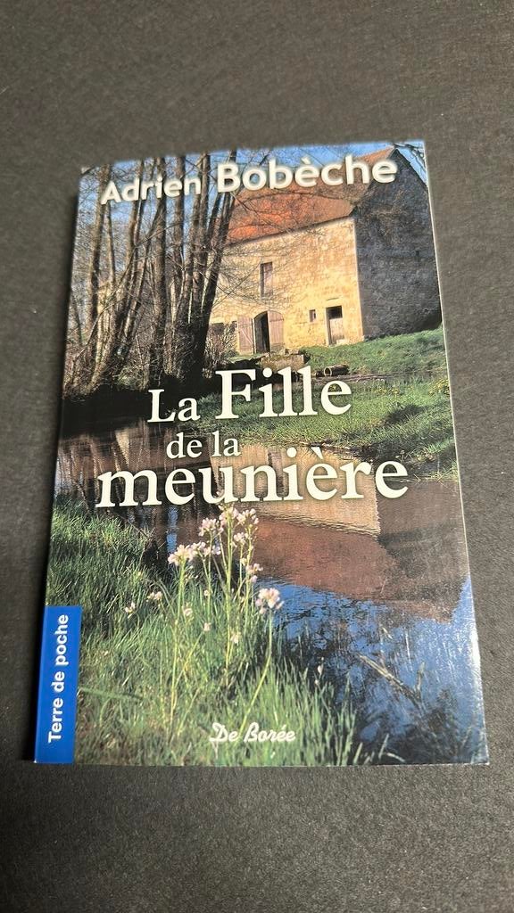 La fille de la meunière de Adrien Bobèche, Ophalen of Verzenden, Zo goed als nieuw