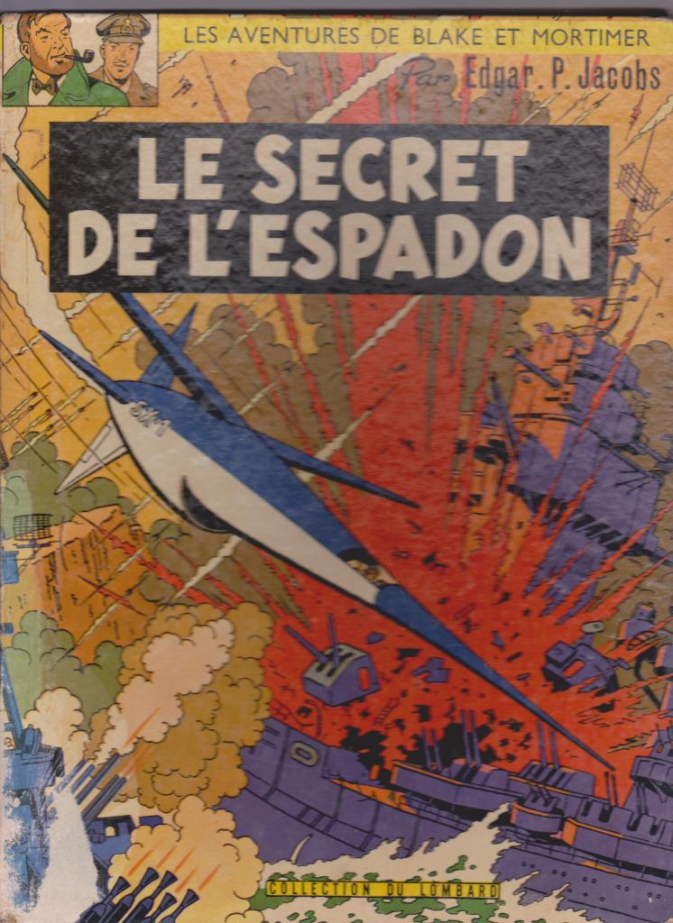 LE SECRET DE L' ESPADON ( E.P.Jacopbs) 2 tomes en 1 (1964), Enlèvement ou Envoi, Edgar P. Jacobs, Une BD, Utilisé